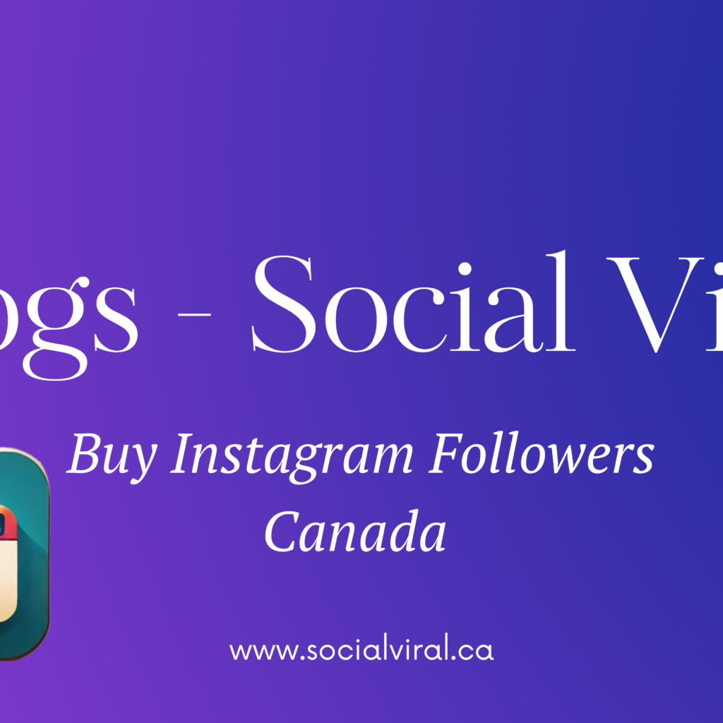 buy Instagram followers Canada